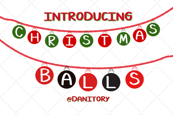 Christmas Balls: A Festive Display Typeface That Delivers Joy—Not Just Jingle
