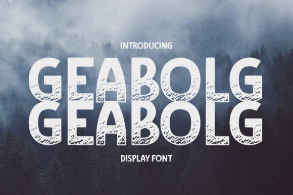 Geabolg: A Display Typeface That Adds Instant Character to Your Brand