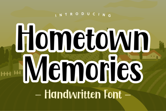 Hometown Memories Font: A Playful Display Typeface Review