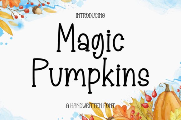 Magic Pumpkins Font: Warm, Handwritten Charm for Small Business Branding