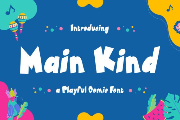 Main Kind: A Playful Display Font That Elevates Real Business Branding