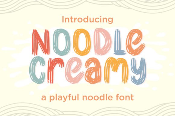 Noodle Creamy: A Playful Display Font That Delivers Personality