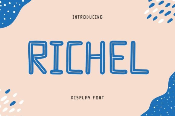 Richel: A Display Font That Commands Attention