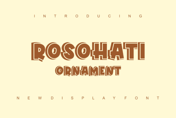 Rosohati Ornament: A Bold Display Font That Feels Handmade