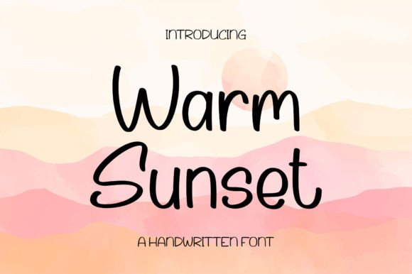 Warm Sunset: A Handwritten Display Font That Feels Like a Real Human Touch